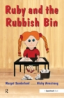 Ruby and the Rubbish Bin : A Story for Children with Low Self-Esteem - eBook
