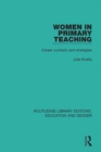 Women in Primary Teaching : Career Contexts and Strategies - eBook