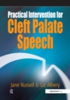 Practical Intervention for Cleft Palate Speech - eBook