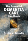 The Essential Dementia Care Handbook : A Good Practice Guide - eBook
