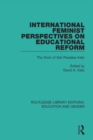 International Feminist Perspectives on Educational Reform : The Work of Gail Paradise Kelly - eBook