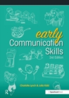 Early Communication Skills : Early Communication Skills 3e - eBook