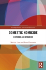 Domestic Homicide : Patterns and Dynamics - eBook