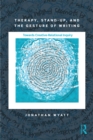 Therapy, Stand-Up, and the Gesture of Writing : Towards Creative-Relational Inquiry - eBook