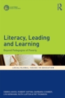 Literacy, Leading and Learning : Beyond Pedagogies of Poverty - eBook