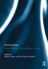 Final Journeys : Migrant End-of-life Care and Rituals in Europe - eBook