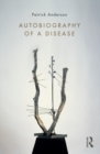 Autobiography of a Disease - eBook