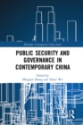 Public Security and Governance in Contemporary China - eBook