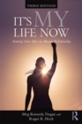 It's My Life Now : Starting Over After an Abusive Relationship - eBook