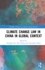Climate Change Law in China in Global Context - eBook