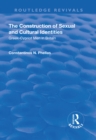 The Construction of Sexual and Cultural Identities : Greek-Cypriot Men in Britain - eBook