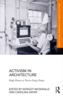 Activism in Architecture : Bright Dreams of Passive Energy Design - eBook
