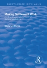 Making Settlement Work : An Examination of the Work of Judicial Mediators - eBook