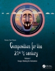 Composition for the 21st ½ century, Vol 1 : Image-making for Animation - eBook