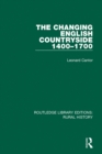 The Changing English Countryside, 1400-1700 - eBook