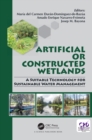 Artificial or Constructed Wetlands : A Suitable Technology for Sustainable Water Management - eBook
