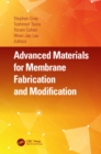 Advanced Materials for Membrane Fabrication and Modification - eBook