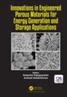 Innovations in Engineered Porous Materials for Energy Generation and Storage Applications - eBook