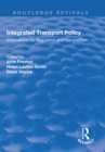 Integrated Transport Policy : Implications for Regulation and Competition - eBook
