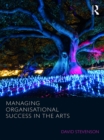 Managing Organisational Success in the Arts - eBook