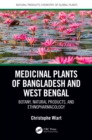 Medicinal Plants of Bangladesh and West Bengal : Botany, Natural Products, & Ethnopharmacology - eBook