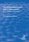 The United Nations and Peace Enforcement : Wars, Terrorism and Democracy - eBook