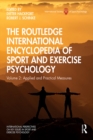 The Routledge International Encyclopedia of Sport and Exercise Psychology : Volume 2: Applied and Practical Measures - eBook