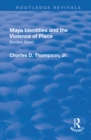 Maya Identities and the Violence of Place : Borders Bleed - eBook