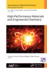 High-Performance Materials and Engineered Chemistry - eBook