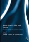 Borders, Conflict Zones, and Memory : Scholarly engagements with Luisa Passerini - eBook