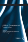 Celebrity, Convergence and Transformation - eBook