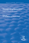 Reinvigorating Democracy? : British Politics and the Internet - eBook