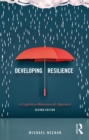 Developing Resilience : A Cognitive-Behavioural Approach - eBook