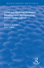 Local and Regional Economic Development: Renegotiating Power Under Labour - eBook