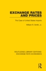 Exchange Rates and Prices : The Case of United States Imports - eBook