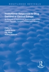 Institutional Responses to Drug Demand in Central Europe - eBook