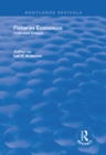 Fisheries Economics, Volume I : Collected Essays - eBook