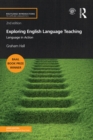 Exploring English Language Teaching : Language in Action - eBook