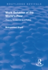 Work Behavior of the World's Poor : Theory, Evidence and Policy - eBook