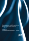 Formulaicity and Creativity in Language and Literature - eBook