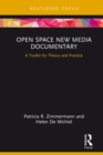 Open Space New Media Documentary : A Toolkit for Theory and Practice - eBook