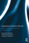 Anglophone Students Abroad : Identity, Social Relationships, and Language Learning - eBook