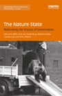The Nature State : Rethinking the History of Conservation - eBook