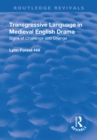 Transgressive Language in Medieval English Drama - eBook