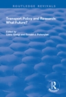 Transport Policy and Research : What Future? - eBook