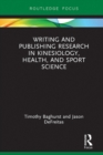 Writing and Publishing Research in Kinesiology, Health, and Sport Science - eBook