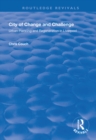 City of Change and Challenge : Urban Planning and Regeneration in Liverpool - eBook