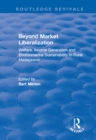 Beyond Market Liberalization : Welfare, Income Generation and Environmental Sustainability in Rural Madagascar - eBook