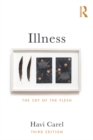 Illness : The Cry of the Flesh - eBook