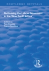 Rethinking the Labour Movement in the 'New South Africa' - eBook